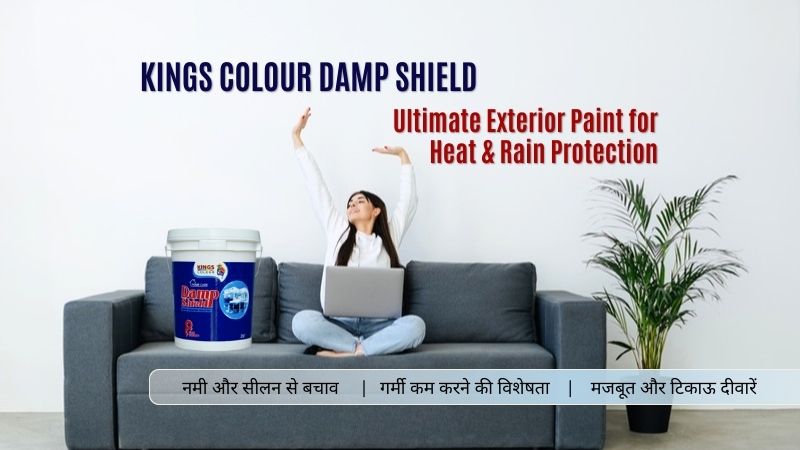 Kings Colour Damp Shield: Ultimate Exterior Paint for Heat & Rain Protection